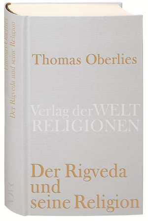 ISBN 9783458710356: Der Rigveda und seine Religion