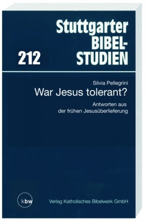 neues Buch – Silvia Pellegrini – War Jesus tolerant?