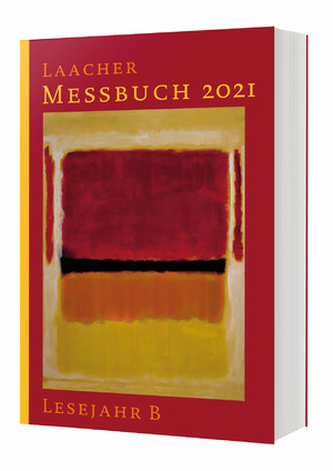 ISBN 9783460202184: Laacher Messbuch 2021 kartoniert – Lesejahr B