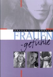 ISBN 9783460252851: Frauengefühle