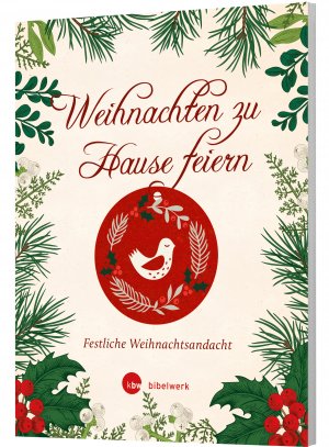 ISBN 9783460255470: Weihnachten zu Hause feiern