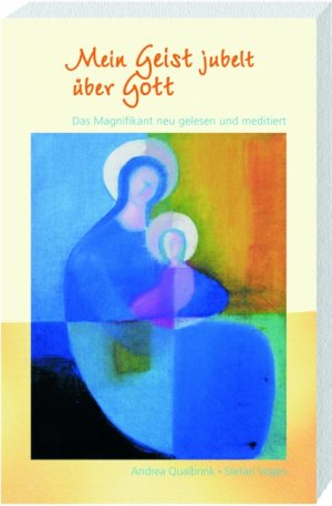 ISBN 9783460272262: Mein Geist jubelt über Gott - Von einem Gott, der anspricht