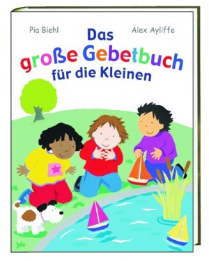 ISBN 9783460304765: Das grosse Gebetbuch für die Kleinen