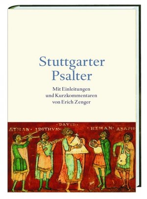 ISBN 9783460320680: Stuttgarter Psalter - Mit Einleitungen und Kurzkommentaren von Erich Zenger