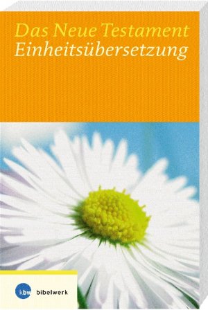 ISBN 9783460329898: Das Neue Testament – Einheitsübersetzung der Heiligen Schrift