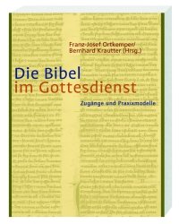 gebrauchtes Buch – Hrsg. Ortkemper, Franz-Josef / Krautter – Die Bibel im Gottesdienst. - Zugänge und Praxismodelle