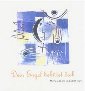 gebrauchtes Buch – Erich Purk – Dein Engel behütet dich