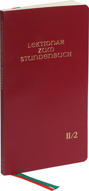 ISBN 9783460405240: Lektionar zum Stundenbuch II/2 Die Feier des Stundengebetes - Lektionar. Zweite Jahresreihe: Heft 2: Fastenzeit; Heilige: 8.2.-21.4