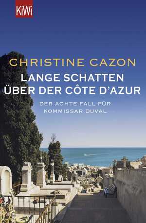 ISBN 9783462001167: Lange Schatten über der Côte d'Azur - Der achte Fall für Kommissar Duval