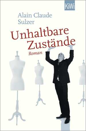 ISBN 9783462001457: Unhaltbare Zustände – Roman