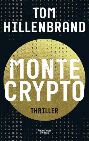 gebrauchtes Buch – Montecrypto: Thriller Broschiert Mängelexemplar von Tom Hillenbrand