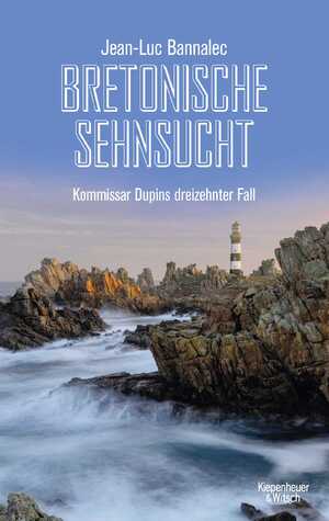 neues Buch – Jean-Luc Bannalec – Bannalec, Jean-Luc/Bretonische Sehnsucht