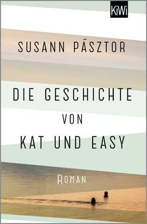 ISBN 9783462003642: Die Geschichte von Kat und Easy