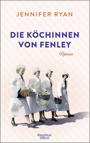 ISBN 9783462003925: Die Köchinnen von Fenley