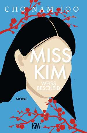 ISBN 9783462005349: Miss Kim weiß Bescheid - Storys