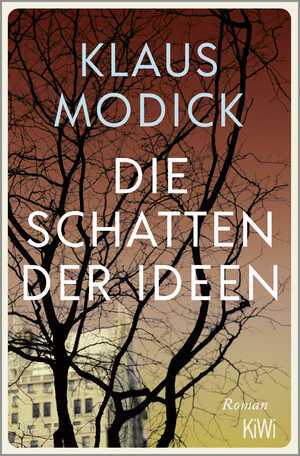 ISBN 9783462007756: Die Schatten der Ideen – Roman