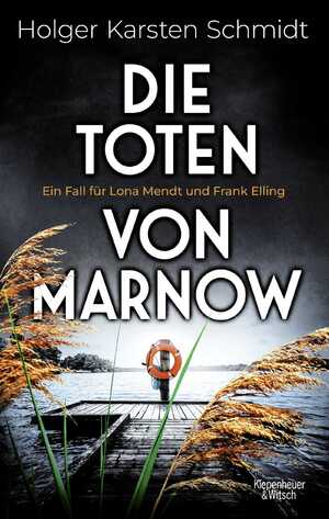 gebrauchtes Buch – Holger Karsten Schmidt – Die Toten von Marnow: Ein Fall für Lona Mendt und Frank Elling