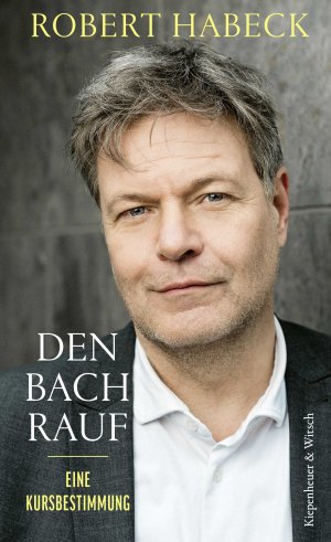 ISBN 9783462008968: Den Bach rauf – Eine Kursbestimmung