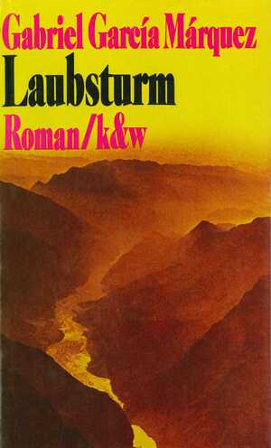 ISBN 9783462010695: Laubsturm / Roman / Gabriel García Márquez / Buch / 190 S. / Deutsch / 1975 / Verlag Kiepenheuer & Witsch GmbH & Co KG / EAN 9783462010695