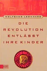 ISBN 9783462018028: Die Revolution entlässt ihre Kinder