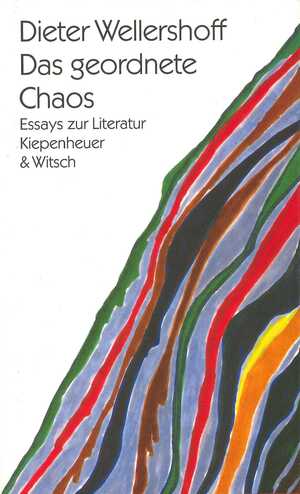 ISBN 9783462022179: Das geordnete Chaos – Essays zur Literatur