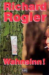 ISBN 9783462024654: Wahnsinn! (KiWi) Rogler, Richard