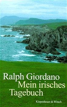 gebrauchtes Buch – Ralph Giordano – Mein irisches Tagebuch (vom Verfasser signiert / signiertes und datiertes Exemplar)