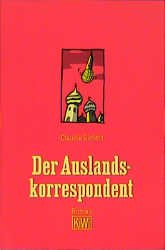 ISBN 9783462026603: Der Auslandskorrespondent