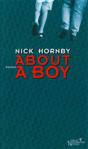 gebrauchtes Buch – Hornby, Nick – About a Boy: Roman Roman