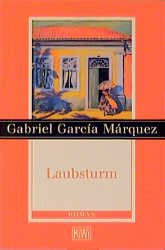 gebrauchtes Buch – Garcia Marquez – Laubsturm; hundert Jahre Einsamkeit; Liebe in den Zeiten der Cholera