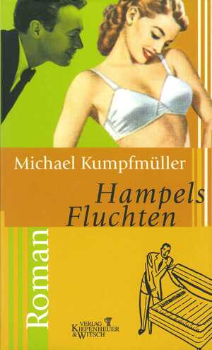 ISBN 9783462029277: Hampels Fluchten – Roman