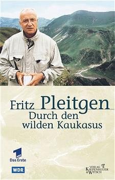 ISBN 9783462029321: Durch den wilden Kaukasus