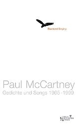 ISBN 9783462030334: Blackbird Singing]. Gedichte und Songs 1965-1999. Herausgegeben und mit einer Einleitung von Adrian Mitchell.