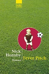 ISBN 9783462030587: Fever Pitch – Roman
