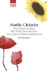 ISBN 9783462031041: Die Dame in Blau /Die Klatschmohnfrau /Das Sonnenblumenmädchen – Drei Romane