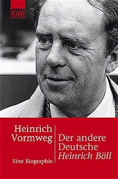 ISBN 9783462031713: Der andere Deutsche – Heinrich Böll - Eine Biographie