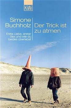 ISBN 9783462032345: Der Trick ist zu atmen