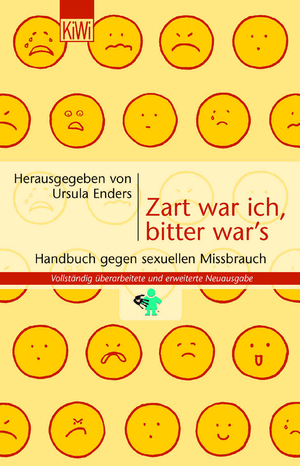 ISBN 9783462033281: Zart war ich, bitter war's - Handbuch gegen sexuellen Missbrauch