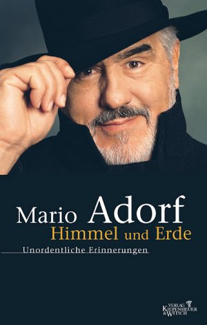 ISBN 9783462033755: Himmel und Erde. Unordentliche Erinnerungen  (Signiert, 1. Auflage, 2004 )