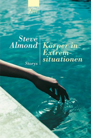 ISBN 9783462033779: Körper in Extremsituationen,  -  Storys