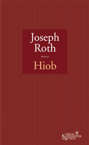 ISBN 9783462034059: Hiob: Roman eines einfachen Mannes Roman