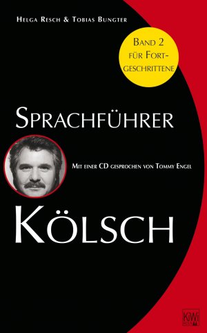 ISBN 9783462035919: Sprachführer Kölsch - Band 2: Für Fortgeschrittene (mit CD)