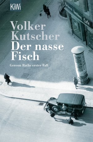 gebrauchtes Buch – Volker Kutscher – Der nasse Fisch: Roman (Die Gereon-Rath-Romane, Band 1) Roman