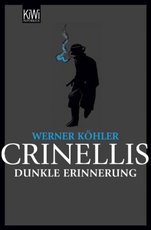 ISBN 9783462041521: Crinellis dunkle Erinnerung