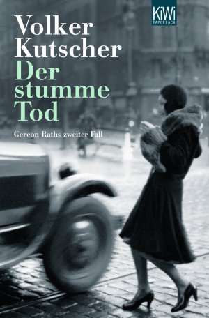 ISBN 9783462042122: Der stumme Tod -  - Gereon Raths zweiter Fall