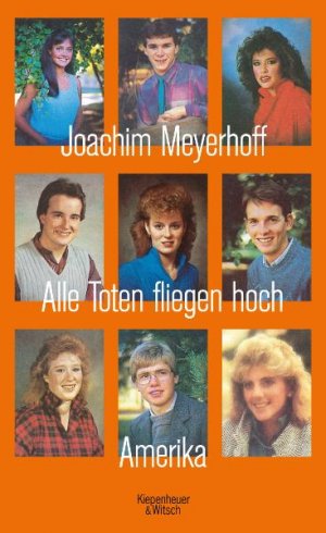 ISBN 9783462042924: Alle Toten fliegen hoch - Amerika (ERSTAUSGABE)