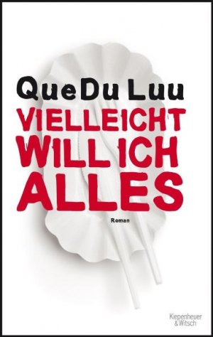 ISBN 9783462042955: Vielleicht will ich alles