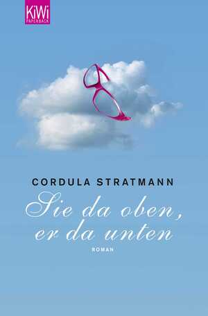 ISBN 9783462043952: Sie da oben, er da unten – Roman