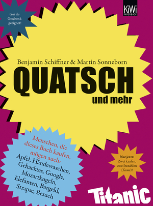 gebrauchtes Buch – Sonneborn, Martin; Schiffner – Quatsch - Und mehr gebrauchtes Buch – Sonneborn, Martin; Schiffner – Quatsch - Und mehr