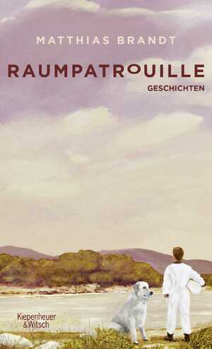 ISBN 9783462045673: Raumpatrouille: Geschichten Geschichten